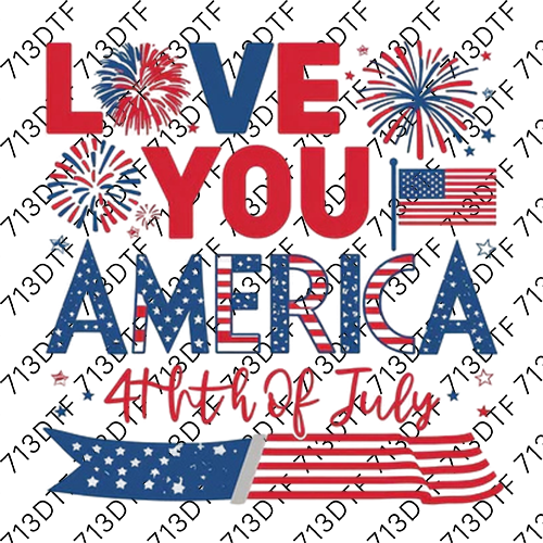 4th of July - Love You America
