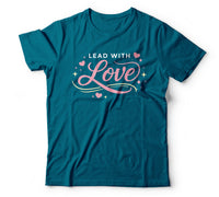 Lead with love teal