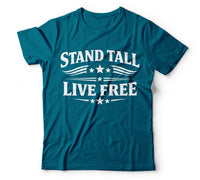Stand tall live free teal
