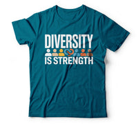 Diversity is strength teal