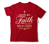 Walk by faith not by sight red