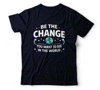 Be the change you want to see in the world black