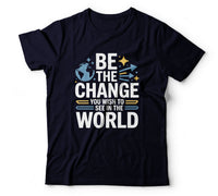 Be the change you wish to see in the world black