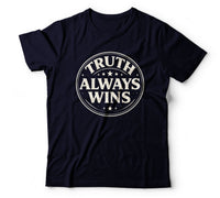 Truth always wins black
