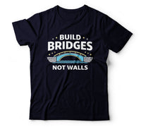 Build bridges not walls black